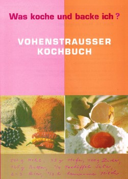 Vohenstraußer Kochbuch - Standardwerk der Armen Schulschwestern