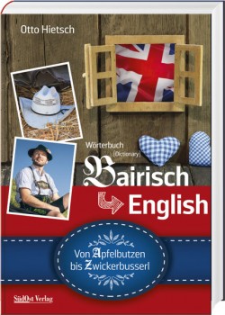 Wörterbuch Bairisch - Englisch