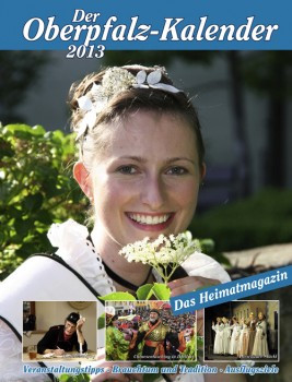 Oberpfalz-Kalender 2013 – Das Magazin für die Oberpfalz