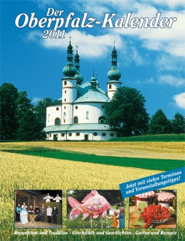 Oberpfalz-Kalender 2011 – Das Magazin für die Oberpfalz