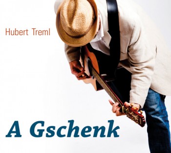 Hubert Treml – A Geschenk