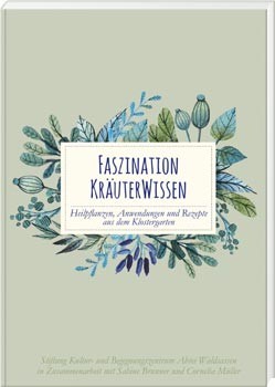 Faszination Kräuterwissen