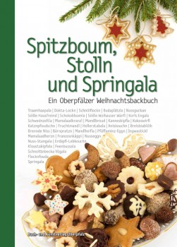 Spitzboum, Stolln und Springala