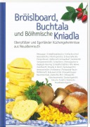 Bröislboard, Buchtala und Böihmische Kniadla