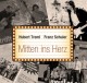 Hubert Treml – Franz Schuier Mitten ins Herz