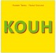 Hubert Treml und Franz Schuier – KOUH