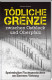 Christine Ascherl - Tödliche Grenze