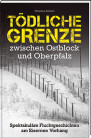 Christine Ascherl - Tödliche Grenze